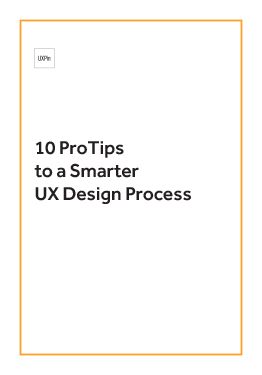 Free ebook: 10 Pro Tips for Smarter UX Design Process