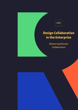 Free ebook: Design Collaboration in the Enterprise: Mastering Remote Collaboration