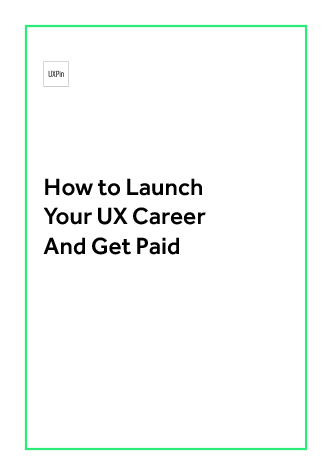 Free ebook: How to Launch Your UX Career and Get Paid