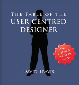 Free ebook: The Fable of the User-Centred Designer