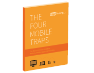 Free ebook: The Four Mobile Traps: The Most Common Mistake Made by Mobile Apps and Websites