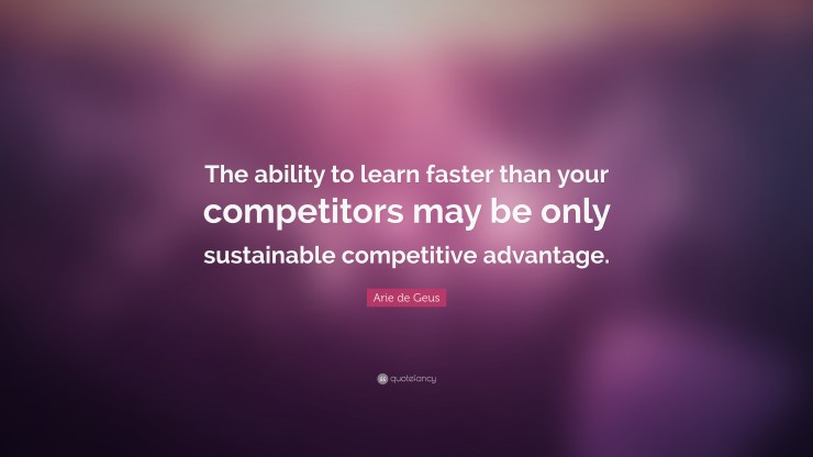 Learn faster than your competitors